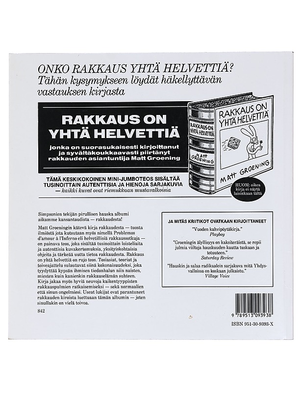 Rakkaus on yhtä helvettiä / Matt Groeningin sarjakuvia : uusi erikoisminijumbolaitos sekä ekstrabonussarjakuvia - Groening, Matt - Sarjakuvat - 10105610211 - 1