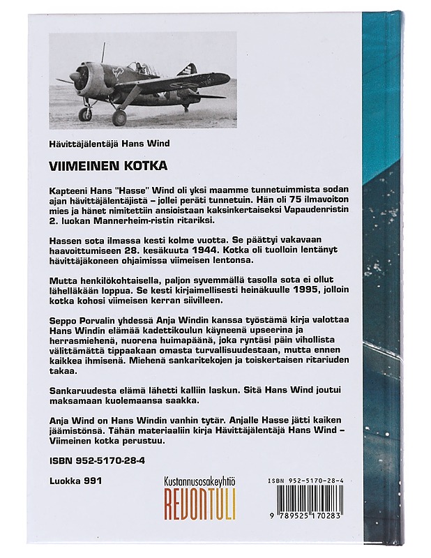 Viimeinen kotka : hävittäjälentäjä Hans Wind - Porvali, Seppo - Elämäkerrat ja muistelmat - 10105610233 - 1