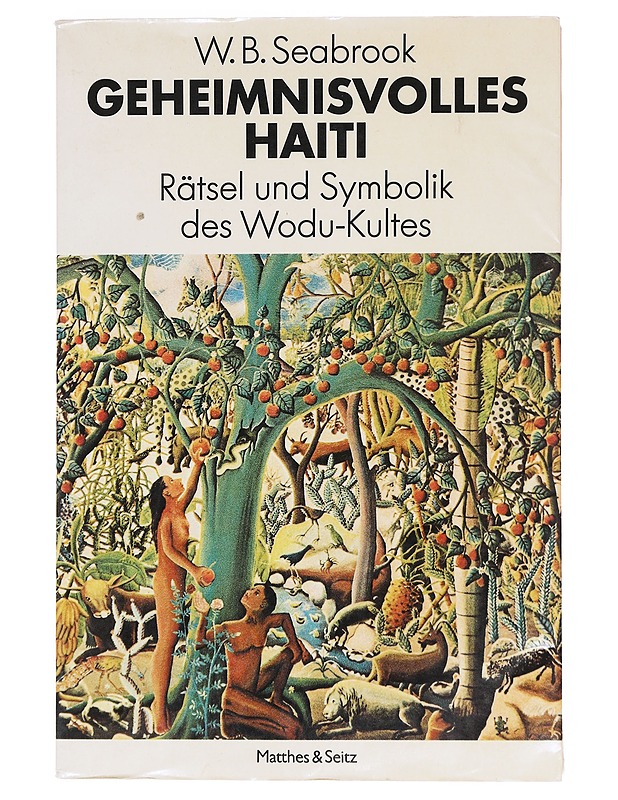 Geheimnisvolles Haiti - W. B. Seabrook - Tietokirjat - 10105610257 - 0