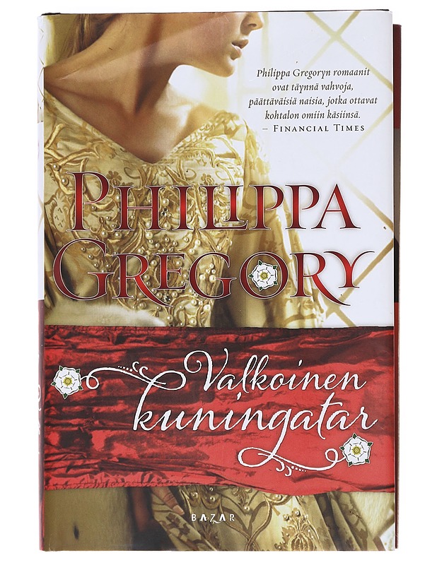 Valkoinen kuningatar - Philippa Gregory - Romaanit ja novellit - 10105610265 - 0