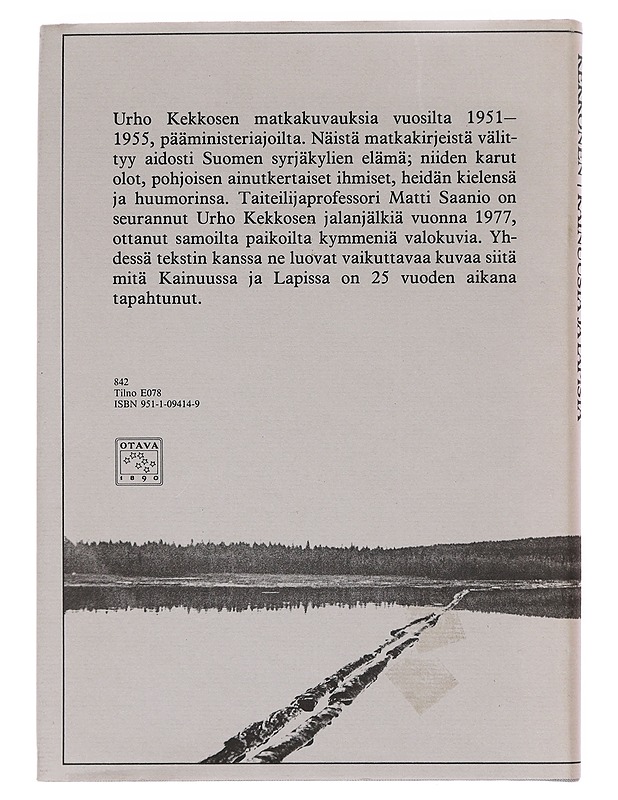 Matkakuvia Kainuusta ja Lapista - Kekkonen, Urho - Romaanit ja novellit - 10105610267 - 1