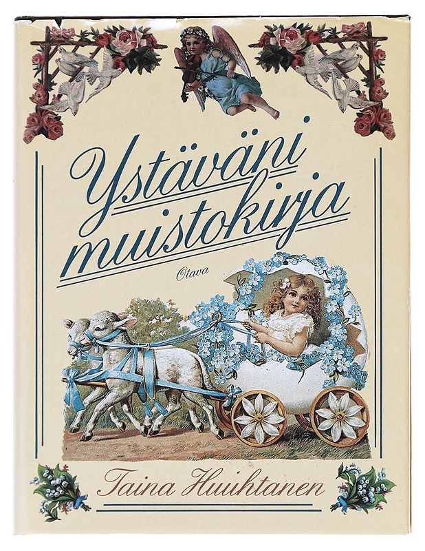 Ystäväni muistokirja - Taina Huuhtanen - Historiakirjat - 10105610294 - 0