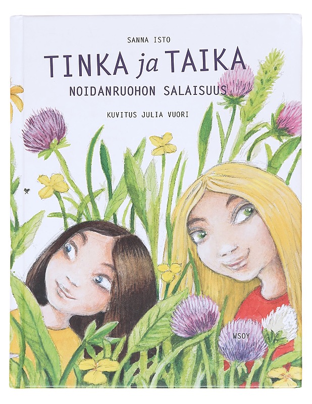 Tinka ja Taika / noidanruohon salaisuus - Isto, Sanna - Lastenkirjat - 10105610323 - 0