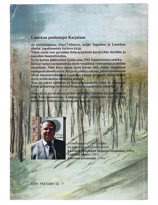Laatokan puolustajat Karjalaan - Olavi Väliaho - Historiakirjat - 10105610332 - 1