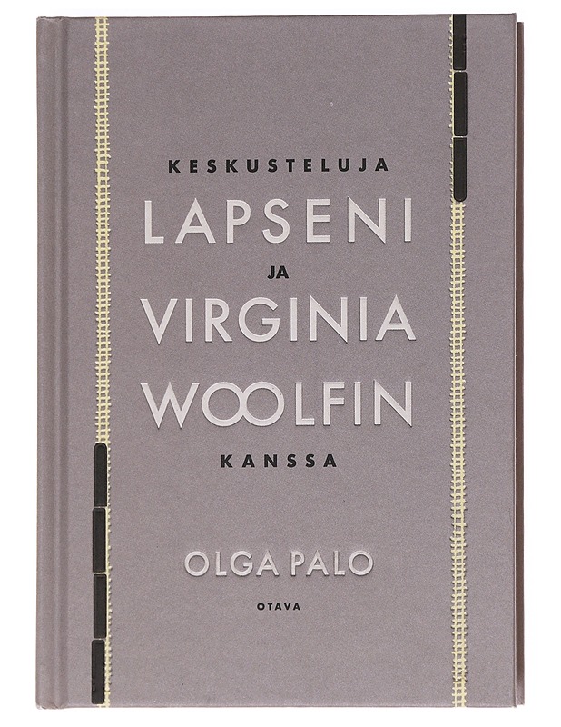 Keskusteluja lapseni ja Virginia Woolfin kanssa - Olga Palo - Elämäkerrat ja muistelmat - 10105610389 - 0