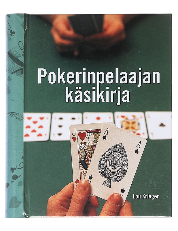 Pokerinpelaajan käsikirja - Krieger, Lou - Tietokirjat ja oppaat - 10105610396 - 0