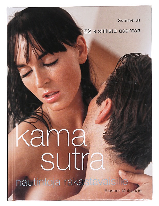 Kama Sutra / nautintoja rakastavaisille : 52 aistillista asentoa - McKenzie, Eleanor - Tietokirjat ja oppaat - 10105610434 - 0