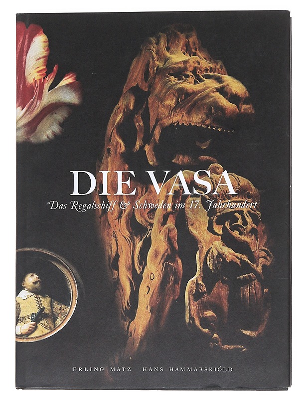 Die Vasa - Matz, Erling ; Hammarskiöld, Hans - Tietokirjat ja oppaat - 10105610459 - 0