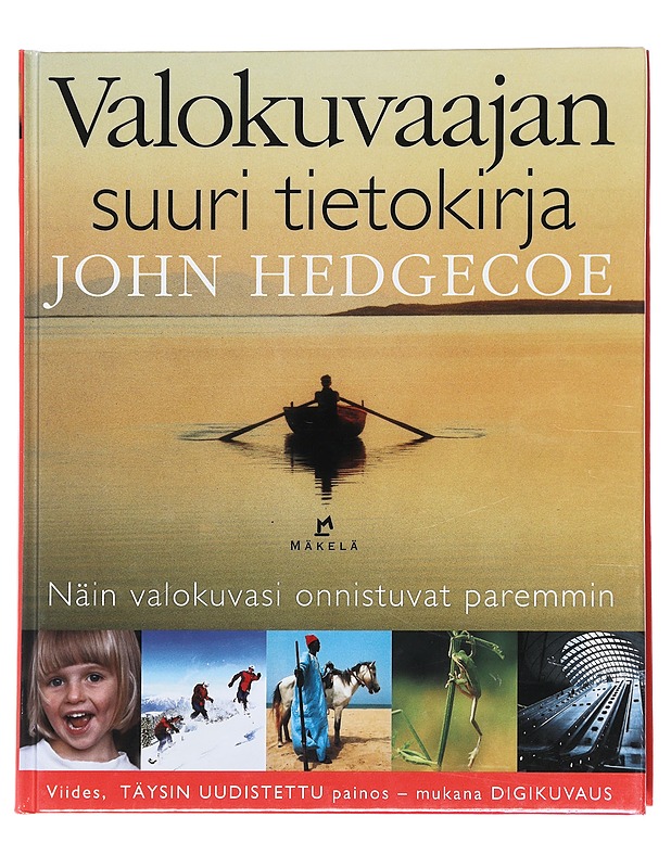 Valokuvaajan suuri tietokirja - John Hedgecoe - Harrastekirjat - 10105610465 - 0