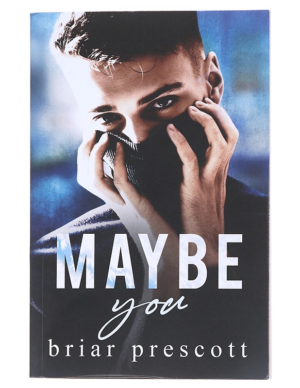 Maybe you - Briar Prescott - Romaanit ja novellit - 10105610467 - 0