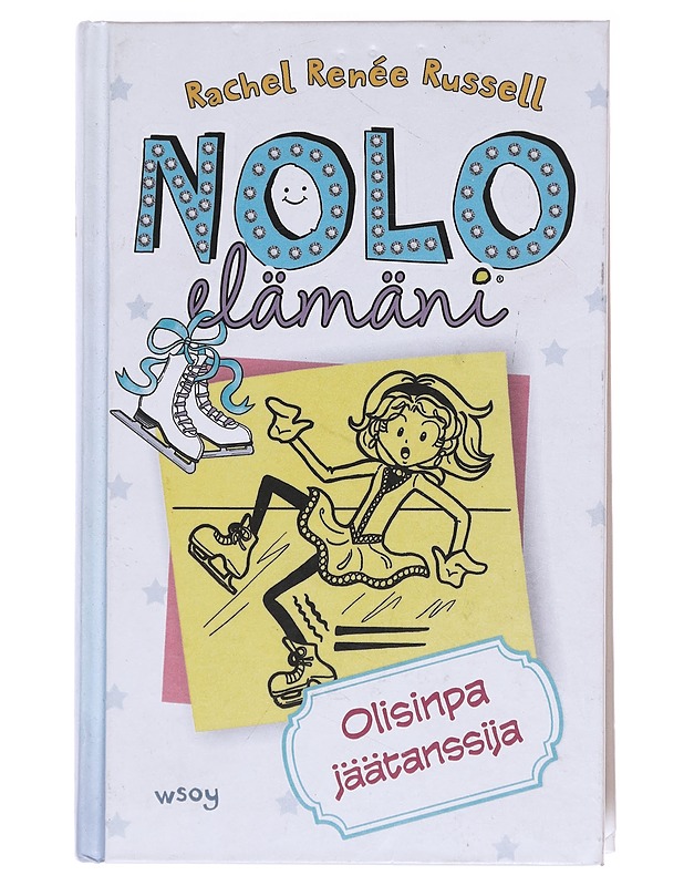 Nolo elämäni 4 : Olisinpa jäätanssija - Russell, Rachel Renée - Lastenkirjat - 10105610498 - 0