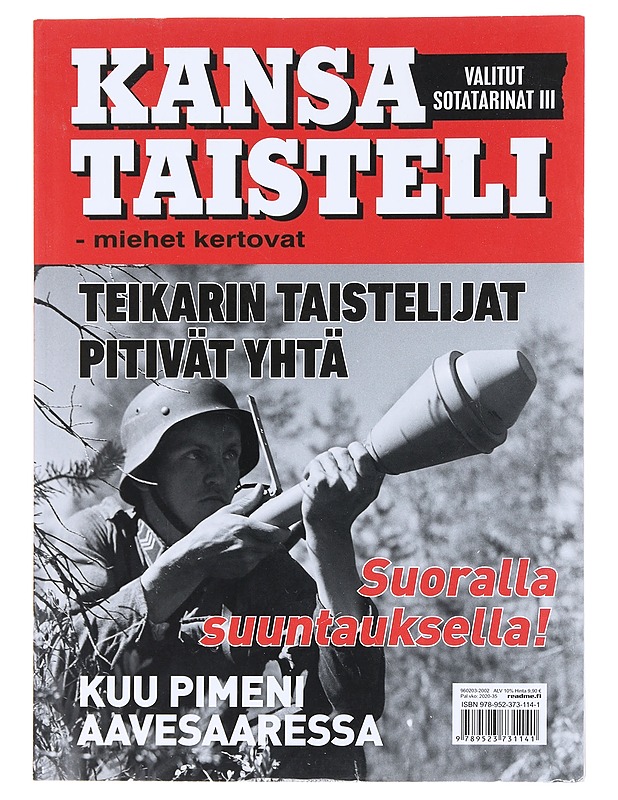 Kansa taisteli - miehet kertovat, valitut sotatarinat III - Lauri Kulmala - Elämäkerrat ja muistelmat - 10105610532 - 0