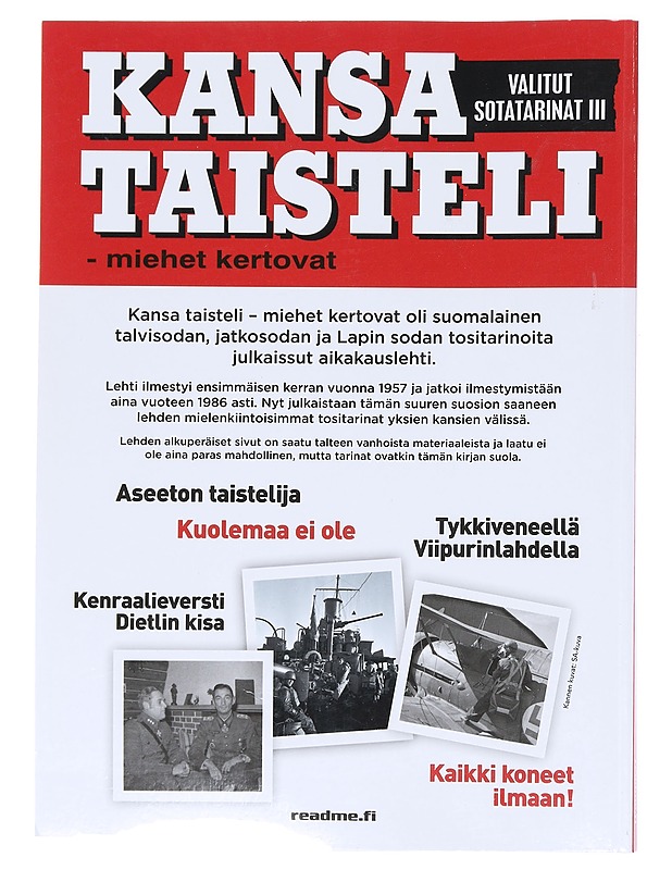 Kansa taisteli - miehet kertovat, valitut sotatarinat III - Lauri Kulmala - Elämäkerrat ja muistelmat - 10105610532 - 1