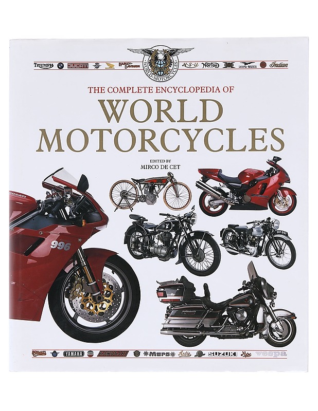 The Complete Excyclopedia of World Motorcycles - Mirco de Cet (ed.)  - Tietokirjat - 10105610545 - 0