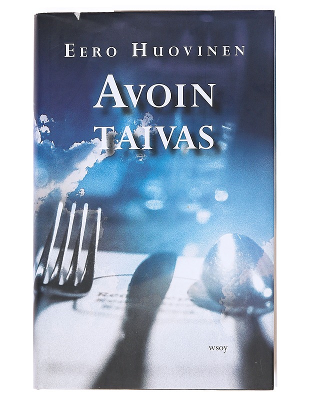 Avoin taivas - Huovinen, Eero - Tietokirjat ja oppaat - 10105610547 - 0