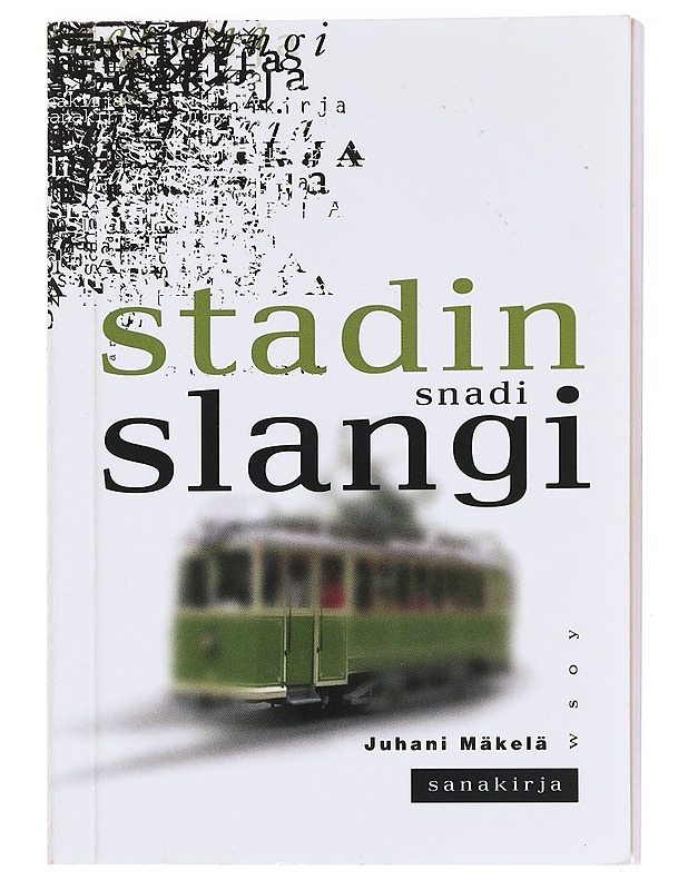 Stadin snadi alangi - Mäkela, Juhani  - Kirja lahjaksi - 10105610569 - 0