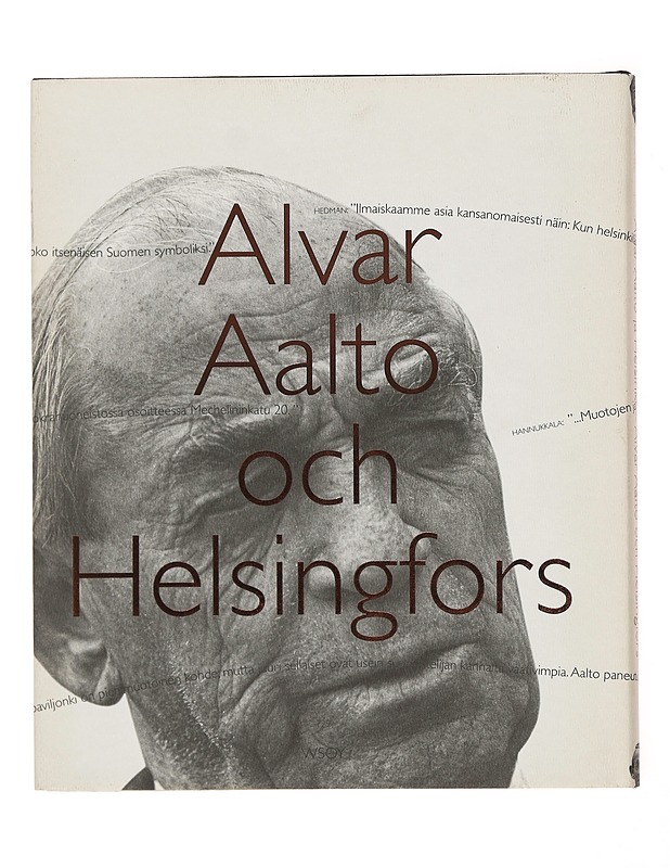 Alvar Aalto ja Helsinki = Alvar Aalto och Helsingfors - Kämäräinen, Eija - Elämäkerrat ja muistelmat - 10105610573 - 1