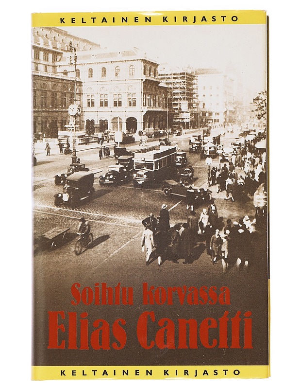 Soihtu korvassa - Canetti, Elias - Elämäkerrat ja muistelmat - 10105610595 - 0