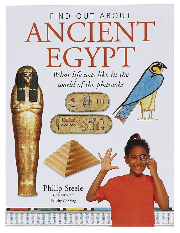 Find out about Ancient Egypt - Philip Steele   - Lastenkirjat - 10105610604 - 0