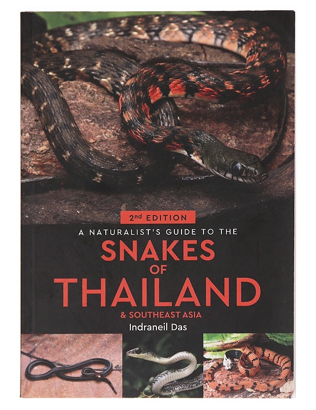 Snakes of Thailand & Southeast Asia - Indraneil Das - Harrastekirjat - 10105610610 - 0