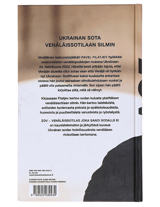 ZOV venäläissotilas joka sanoi sodalle ei - Pavel Filatjev - Elämäkerrat ja muistelmat - 10105610614 - 1