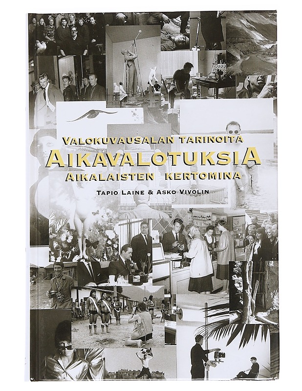 Aikavalotuksia - Laine, Tapio - Historiakirjat - 10105610626 - 0