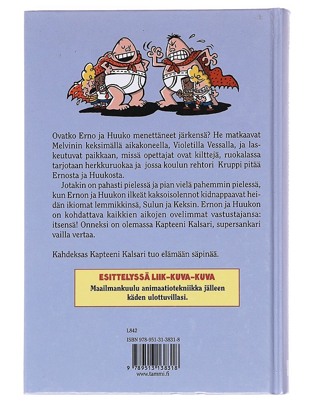 Kapteeni Kalsari ja violetin vessan väen vinha vahinko - Dav Pilkey - Lastenkirjat - 10105610628 - 1