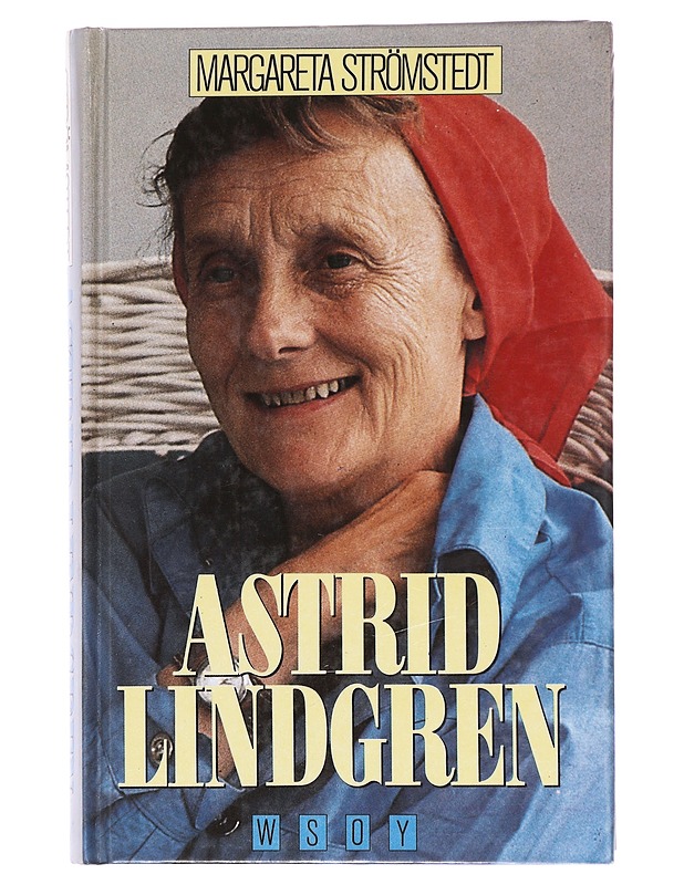 Astrid Lindgren - Strömstedt, Margareta - Elämäkerrat ja muistelmat - 10105610649 - 0