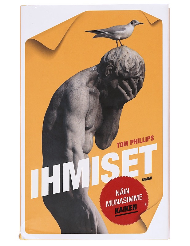 Ihmiset: näin munasimme kaiken - Phillips, Tom  - Tietokirjat ja oppaat - 10105610660 - 0