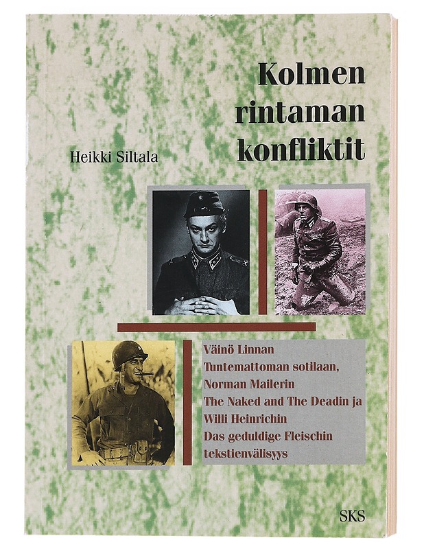 Kolmen rintaman konfliktit - Heikki Siltala - Tietokirjat ja oppaat - 10105610668 - 0