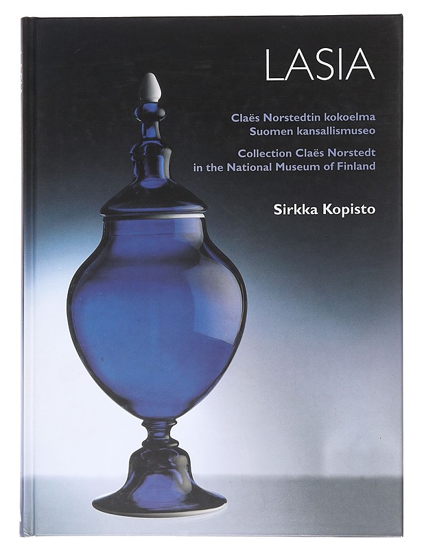 Lasia: Claës Norstedtin kokoelma - Kopisto, Sirkka - Taide- ja kulttuurikirjat - 10105610674 - 0