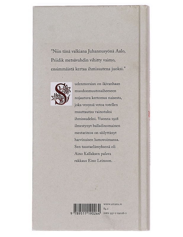 Sudenmorsian : Hiidenmaalainen tarina - Aino Kallas - Romaanit ja novellit - 10105610687 - 1