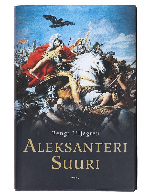 Aleksanteri Suuri - Liljegren, Bengt - Elämäkerrat ja muistelmat - 10105610690 - 0