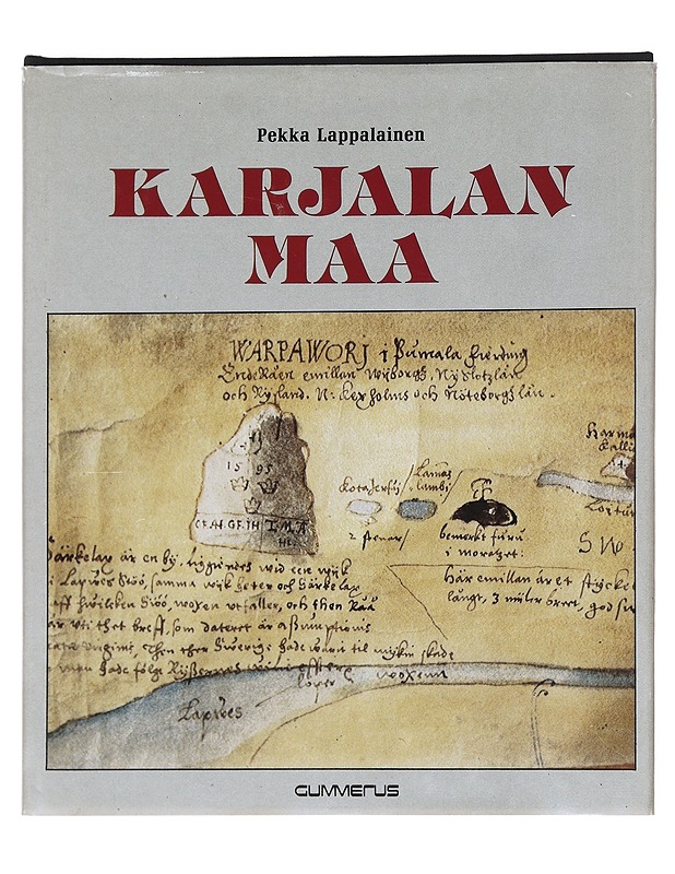 Karjalan maa - Lappalainen, Pekka ; Jäppinen, Jussi - Historiakirjat - 10105610716 - 0