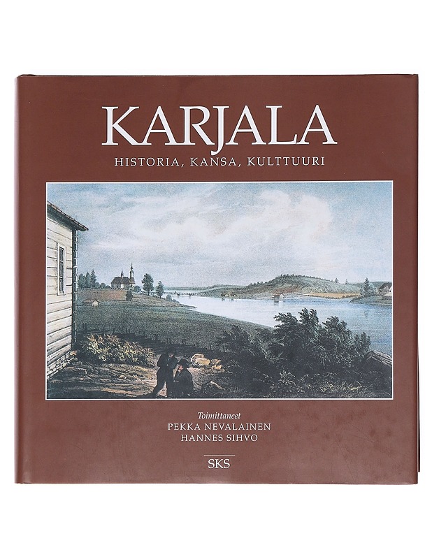 Karjala : historia, kansa, kulttuuri - Nevalainen, Pekka - Historiakirjat - 10105610723 - 0