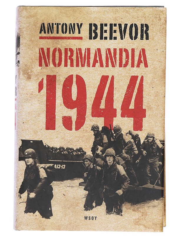 Normandia 1944 - Antony Beevor - Tietokirjat ja oppaat - 10105610762 - 0