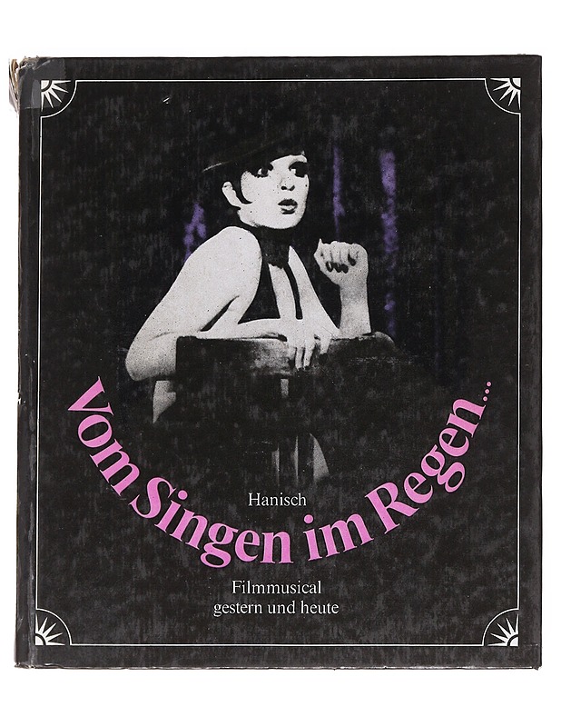 Vom Singen im Regen... - Hanisch, Michael - Tietokirjat ja oppaat - 10105610814 - 0