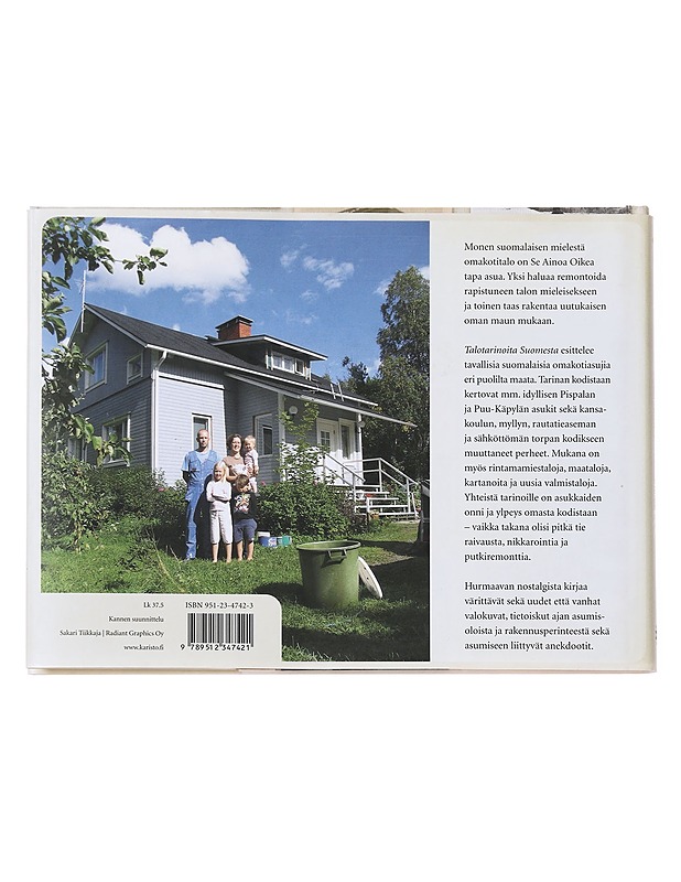 Talotarinoita Suomesta / asumisen arkea ja juhlaa valokuvin ja tarinoin - Timo Kiiski - Tietokirjat ja oppaat - 10105610930 - 1