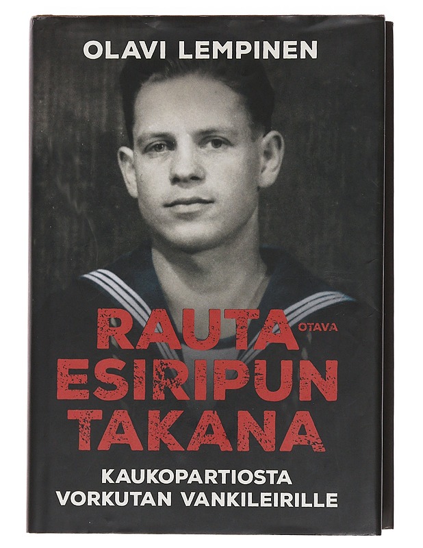 Rautaesiripun takana - Olavi Lempinen - Elämäkerrat ja muistelmat - 10105611108 - 0