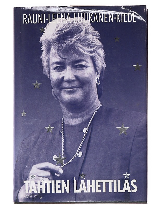 Tähtien lähettiläs - Rauni-Leena Luukanen-Kilde - Tietokirjat ja oppaat - 10105611127 - 0