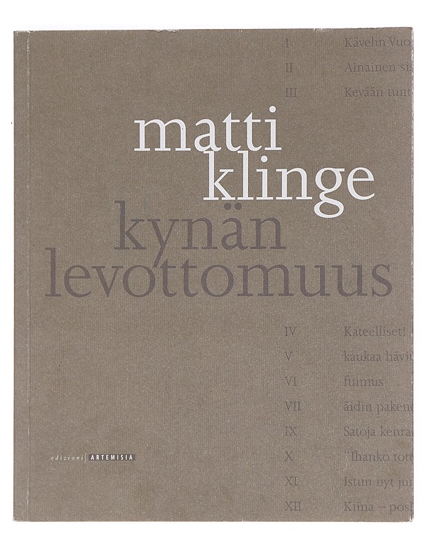 Kynän levottomuus - Matti Klinge - Runot ja näytelmät - 10105611141 - 0