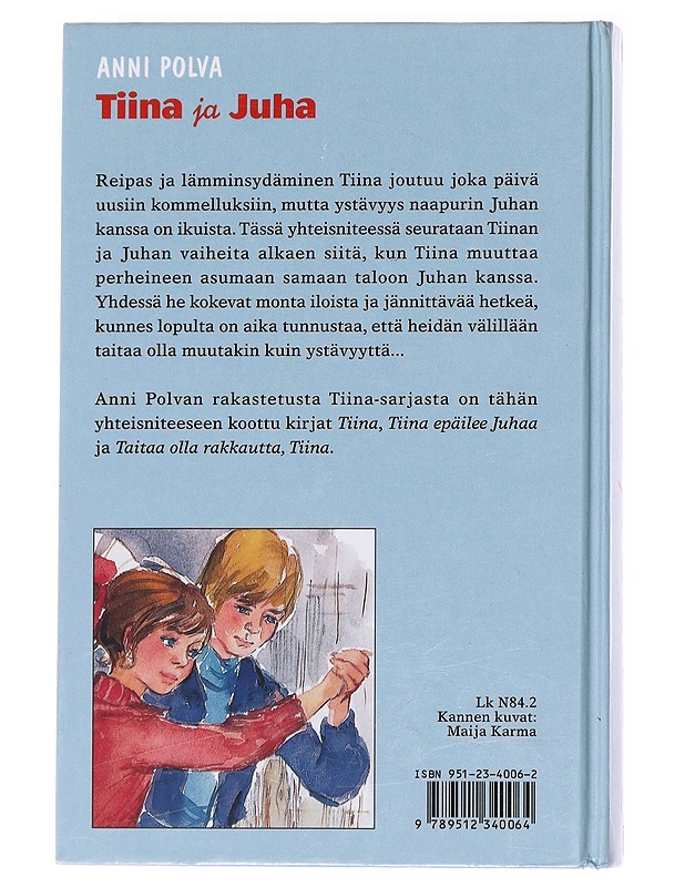 Tiina ja Juha - Anni Polva - Romaanit ja novellit - 10105611159 - 1