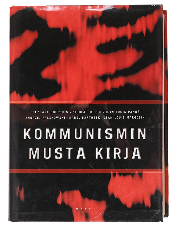 Kommunismin musta kirja - Stéphane Courtois - Historiakirjat - 10105611161 - 0
