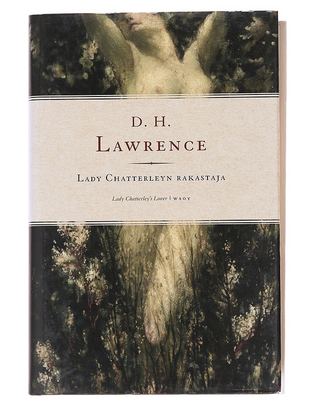 Lady Chatterleyn rakastaja - Lawrence, D. H. - Romaanit ja novellit - 10105611335 - 0