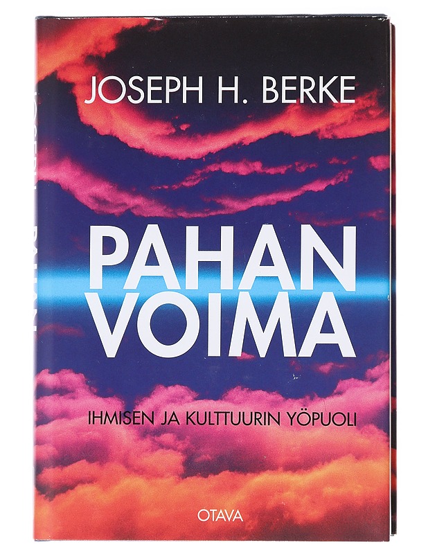 Pahan voima / ihmisen ja kulttuurin yöpuoli - Berke, Joseph H. - Tietokirjat ja oppaat - 10105611356 - 0