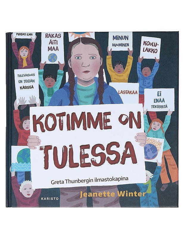 Kotimme on tulessa  - Winter, Jeanette - Kirja lahjaksi - 10105611385 - 0
