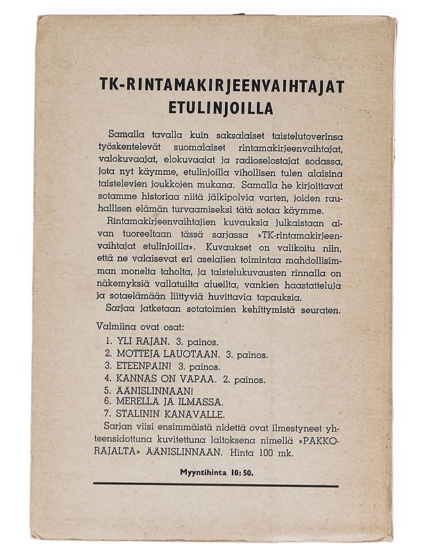 TK-rintamakirjeenvaihtajat etulinjoilla: 8. korpien sotaa! - Historiakirjat - 10105611447 - 1