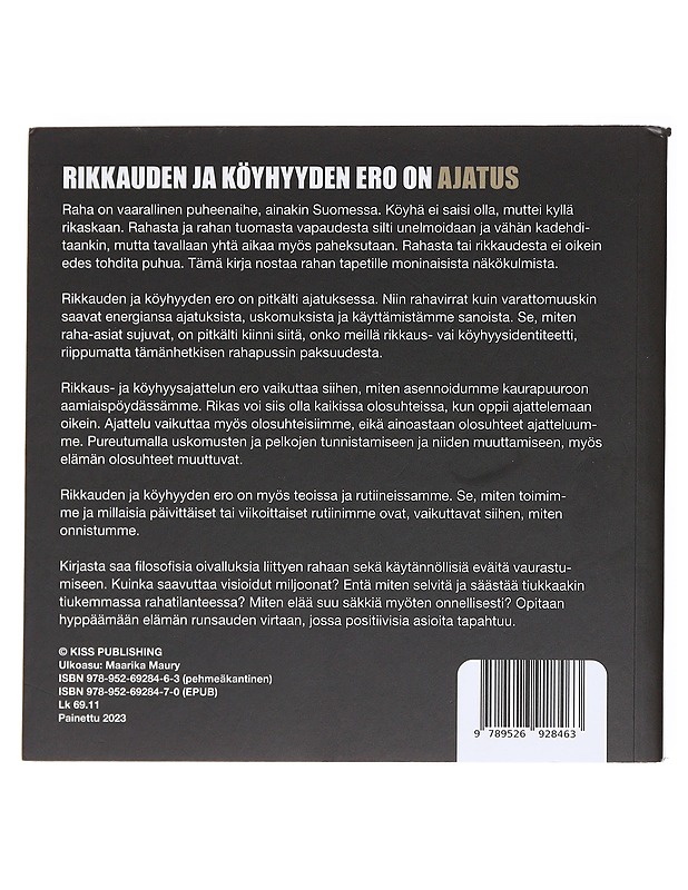 Rikkauden ja köyhyyden ero on ajatus - Maury, Maarika - Tietokirjat ja oppaat - 10105611449 - 1