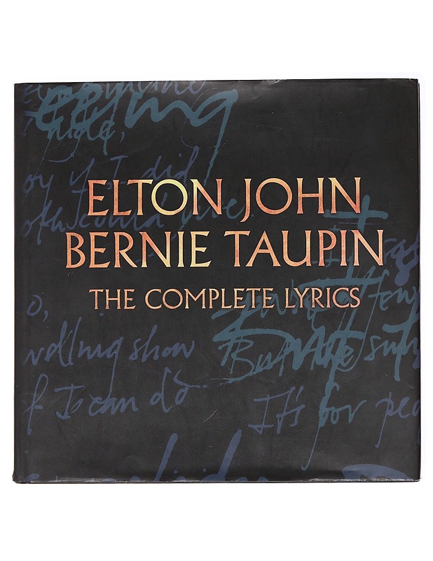 Elton John, Bernie Taupin  - Taupin, Bernie - Musiikki- ja elokuvakirjat - 10105611510 - 0