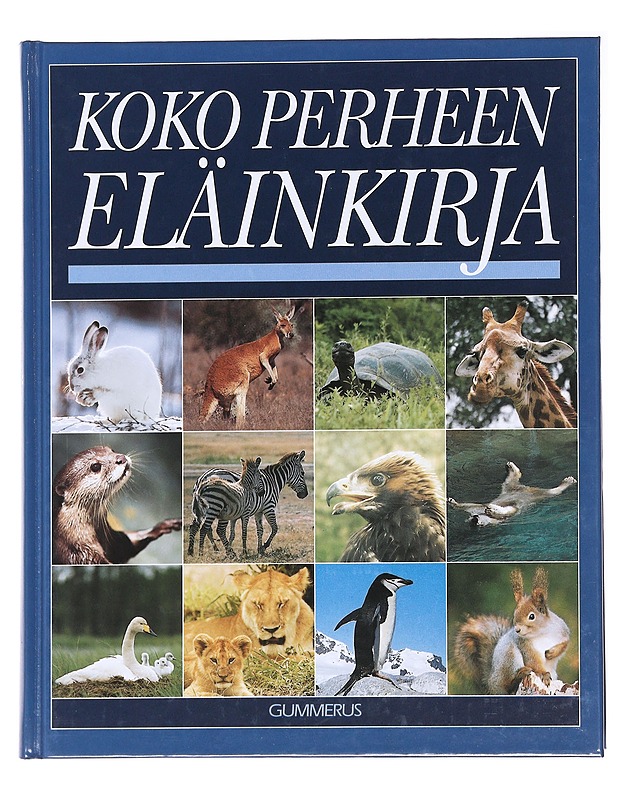 Koko perheen eläinkirja - Kerrod, Robin - Tietokirjat ja oppaat - 10105611579 - 0